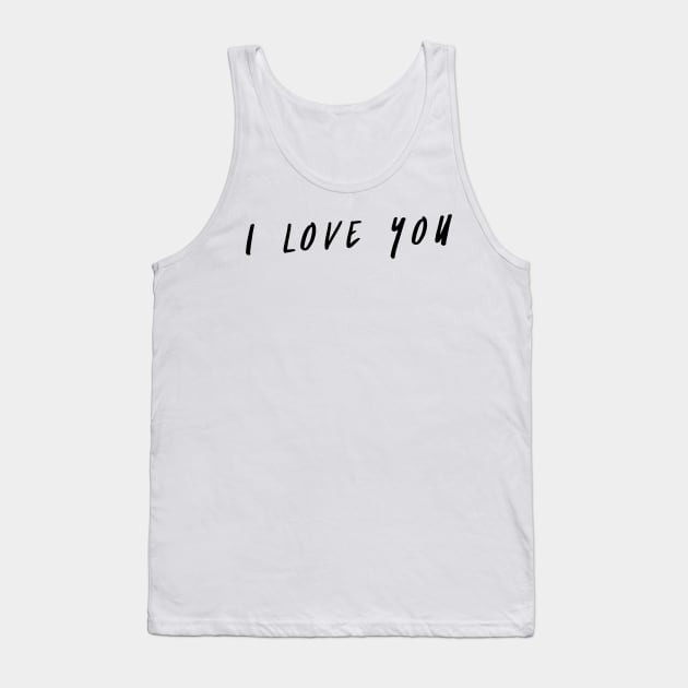 I love you Tank Top by GMAT